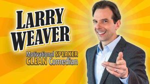 Larry Weaver Emcee | Larry Weaver Comedian