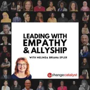 Melinda Briana Epler | Leading With Empathy