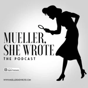 Mueller She Wrote