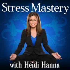 Stress Mastery Podcast